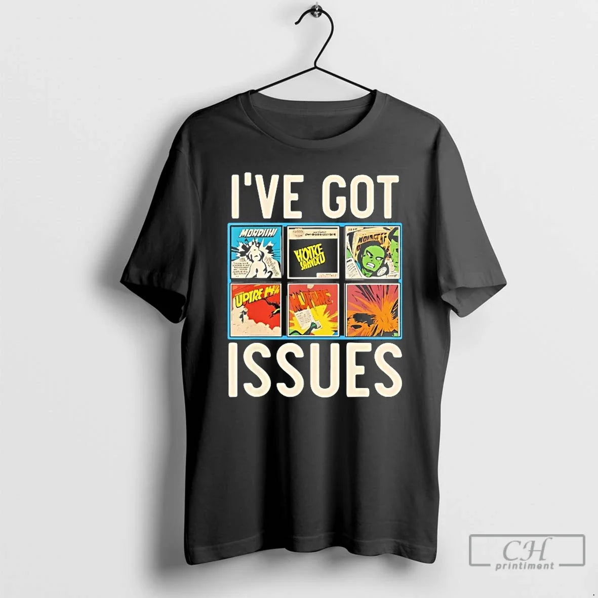 Classic Ive Got Issues Unisex