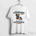 Classic Just A Louisiana Girl In A Nevada World Unisex