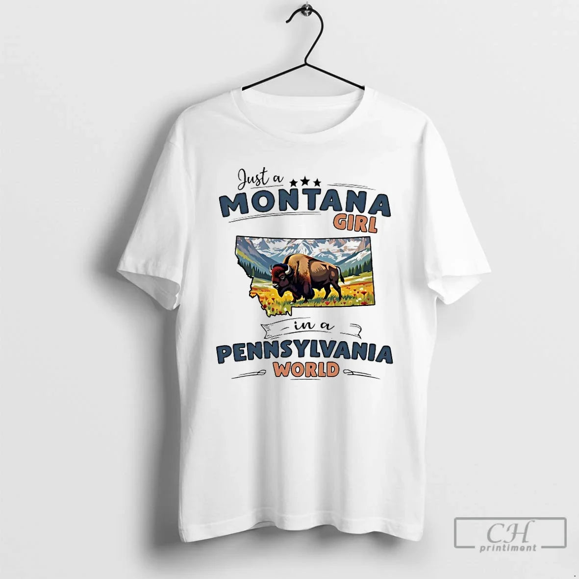 Classic Just A Montana Girl In A Pennsylvania World Unisex
