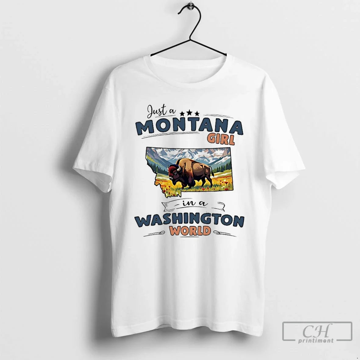 Classic Just A Montana Girl In A Washington World Unisex