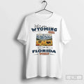 Classic Just A Wyoming Girl In A Florida World Unisex
