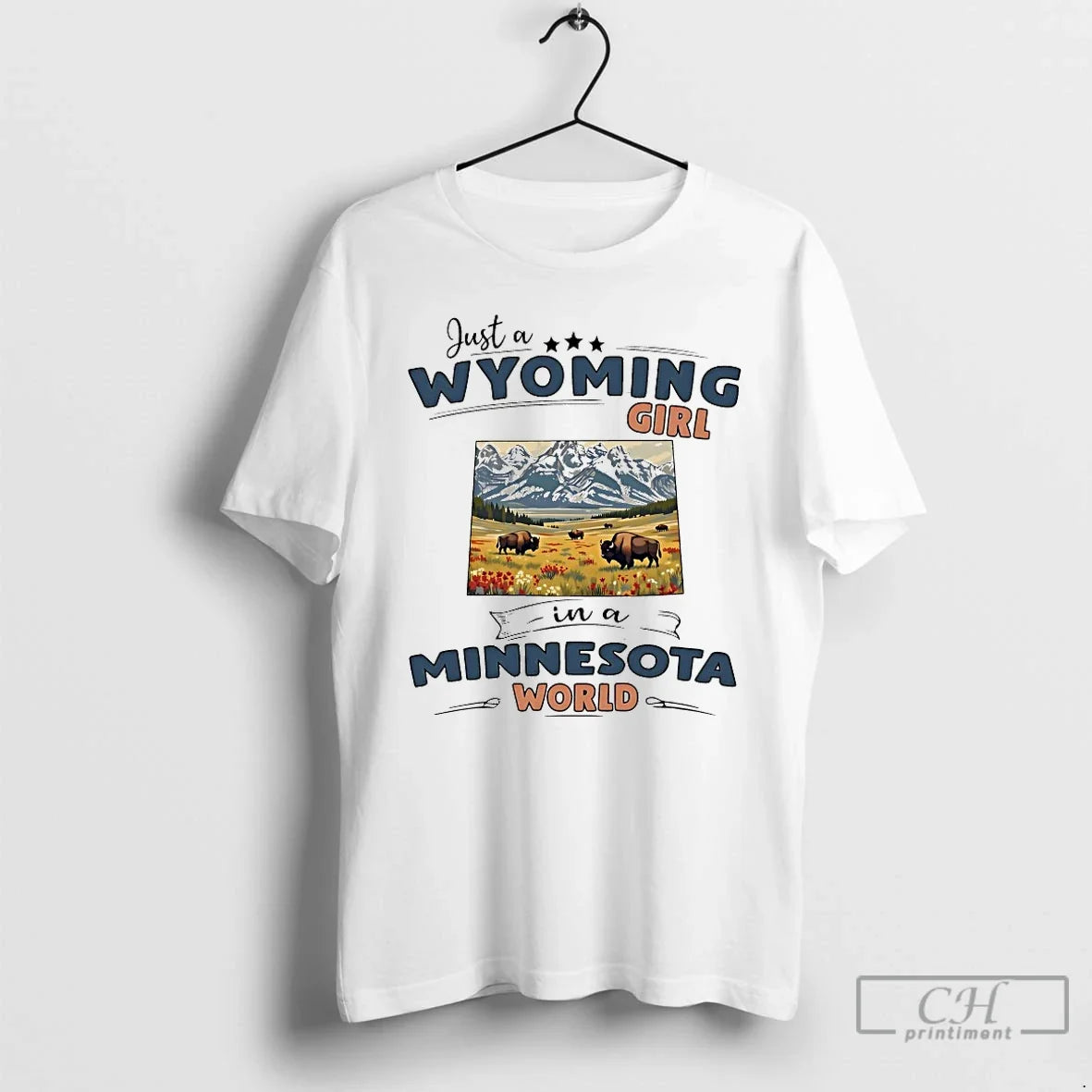 Classic Just A Wyoming Girl In A Minnesota World Unisex