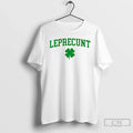 Classic Leprecunt St Patricks Day Unisex