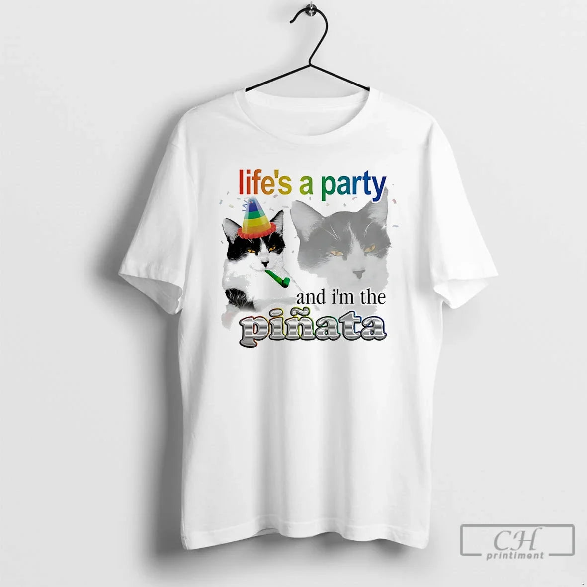 Classic Lifes A Party And Im The Pinata Cat Unisex