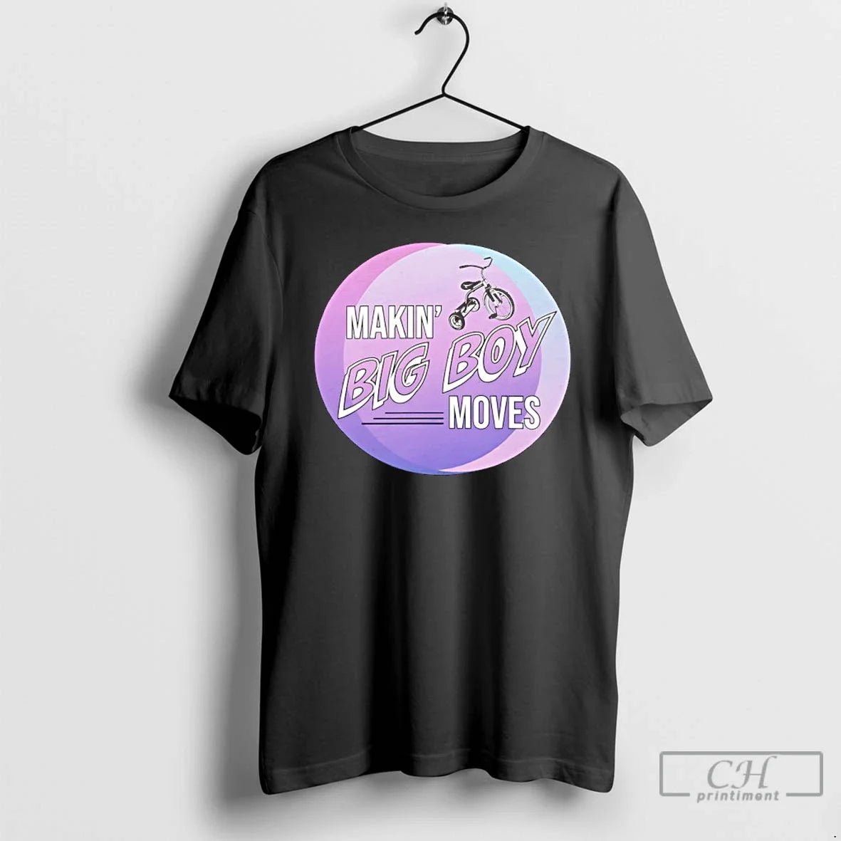Classic Making Big Boy Moves Unisex