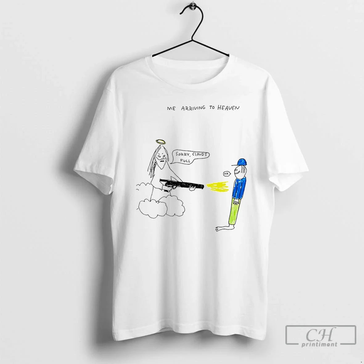 Classic Me Arring To Heaven Sorry Clouds Full Paint Unisex