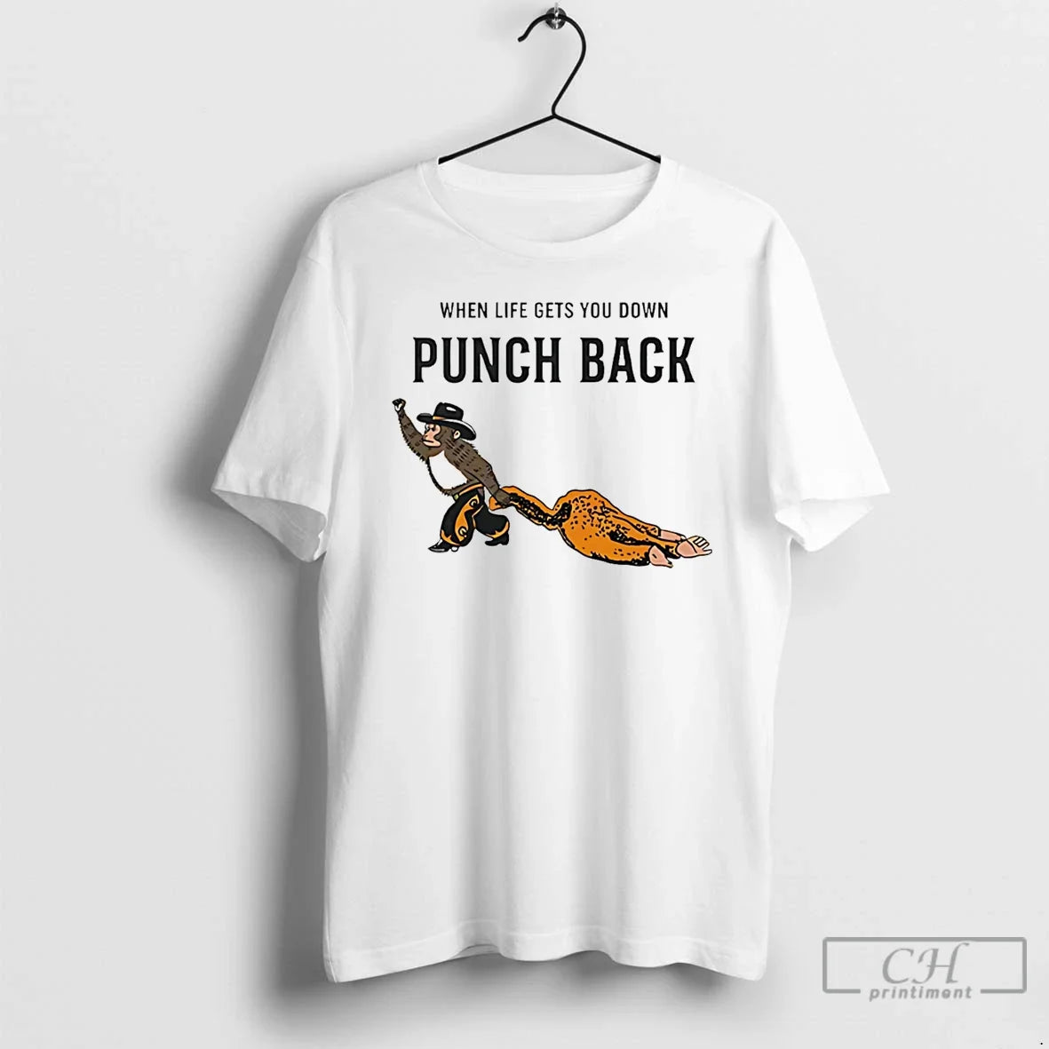 Classic Monkey Punch When Life Gets You Down Punch Back Unisex