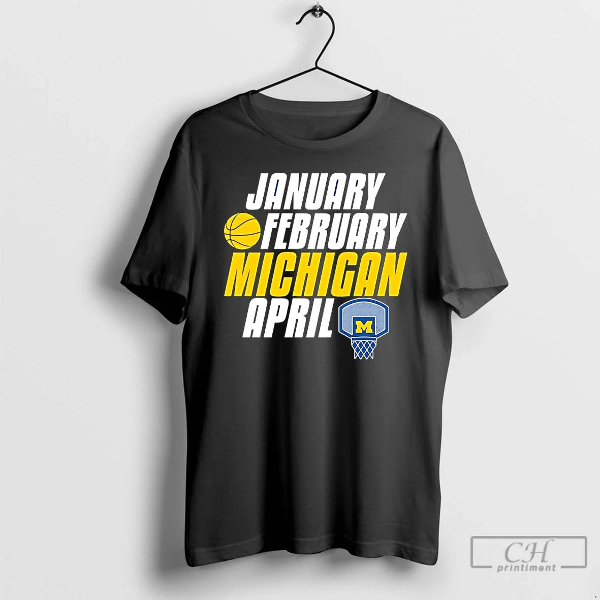 Classic Month Of Michigan Basketball January February Michigan Wolverines April Unisex