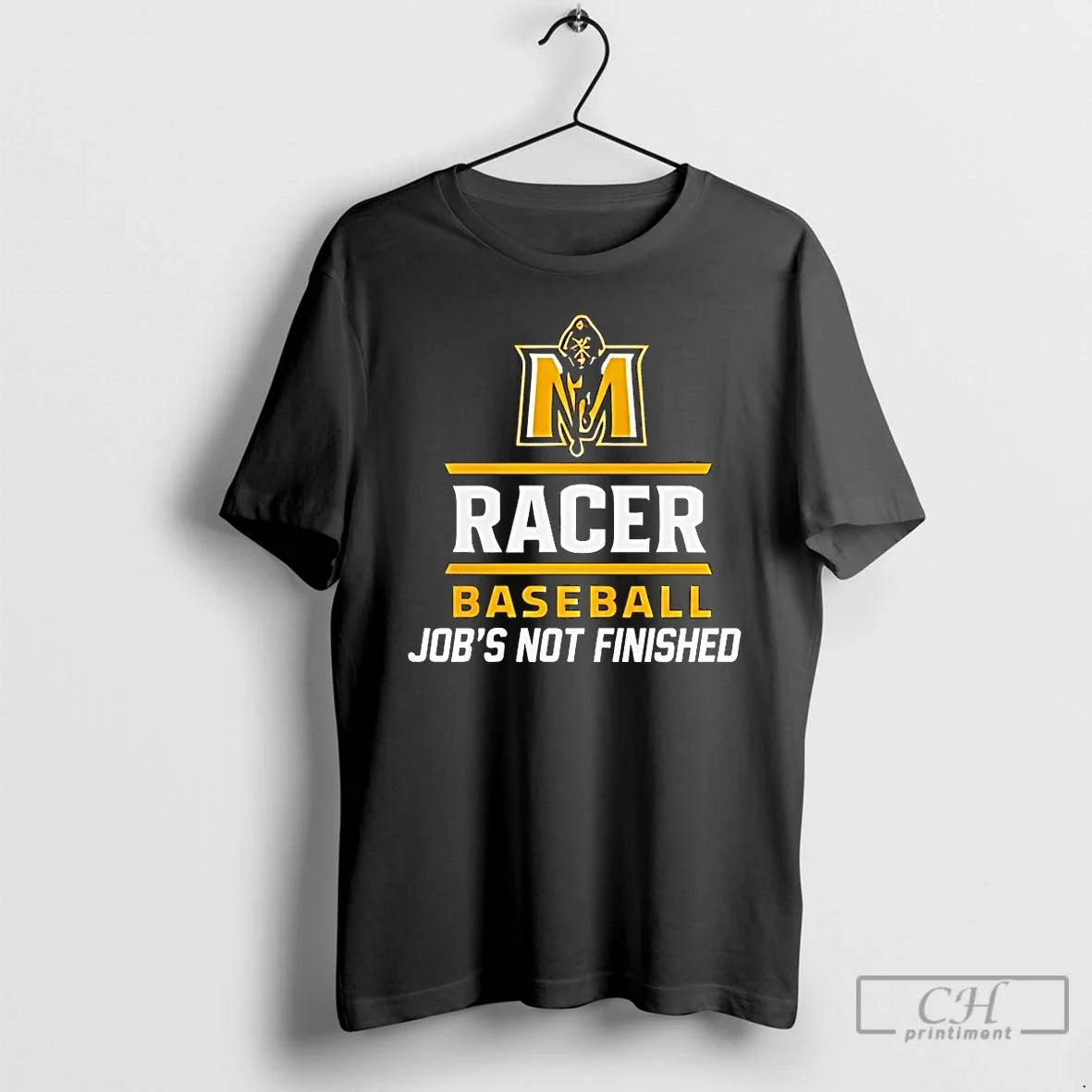 Classic Murray State Racers Baseball Jobs Not Finished Unisex