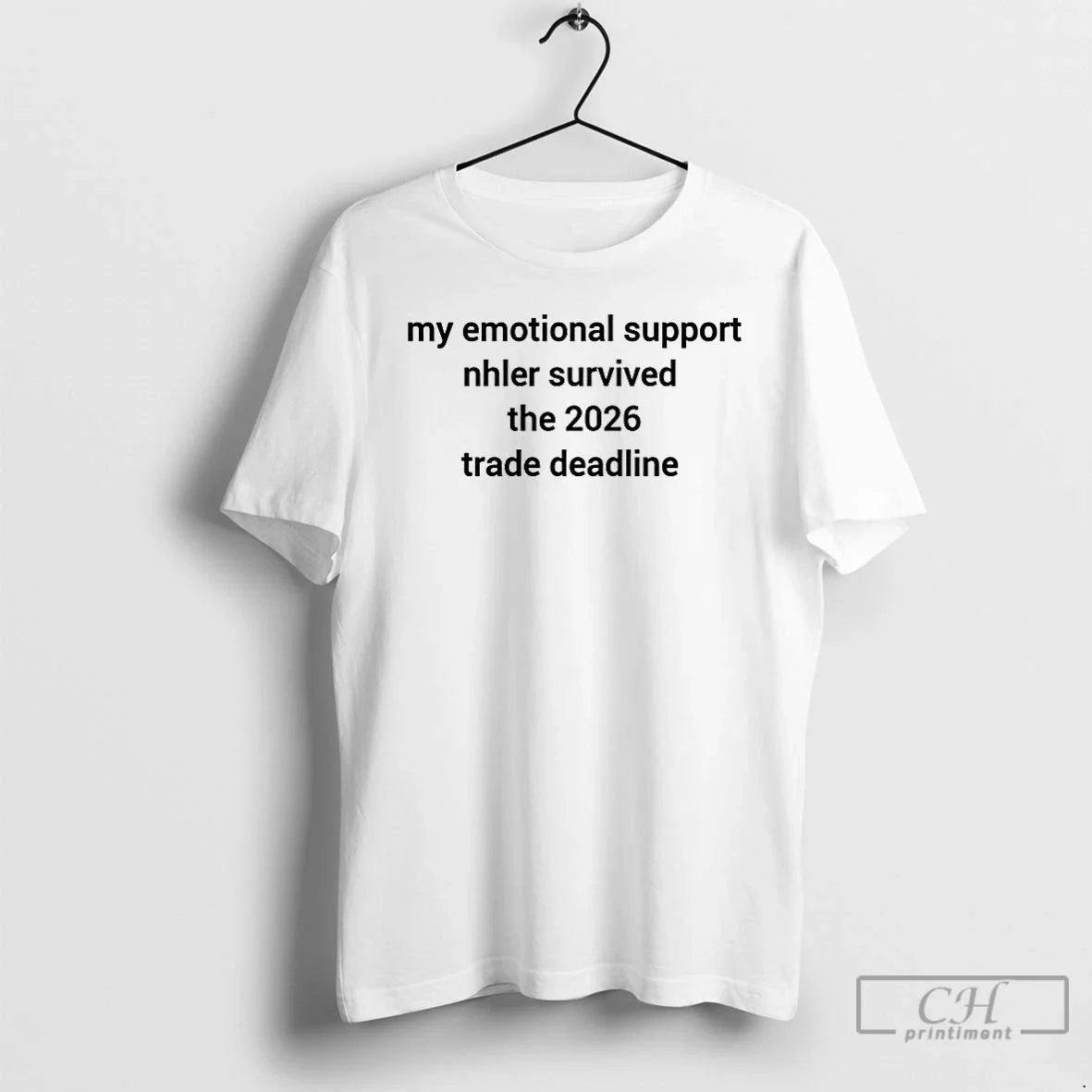Classic My Emotional Support Nhler Survived The 2026 Trade Deadline Unisex