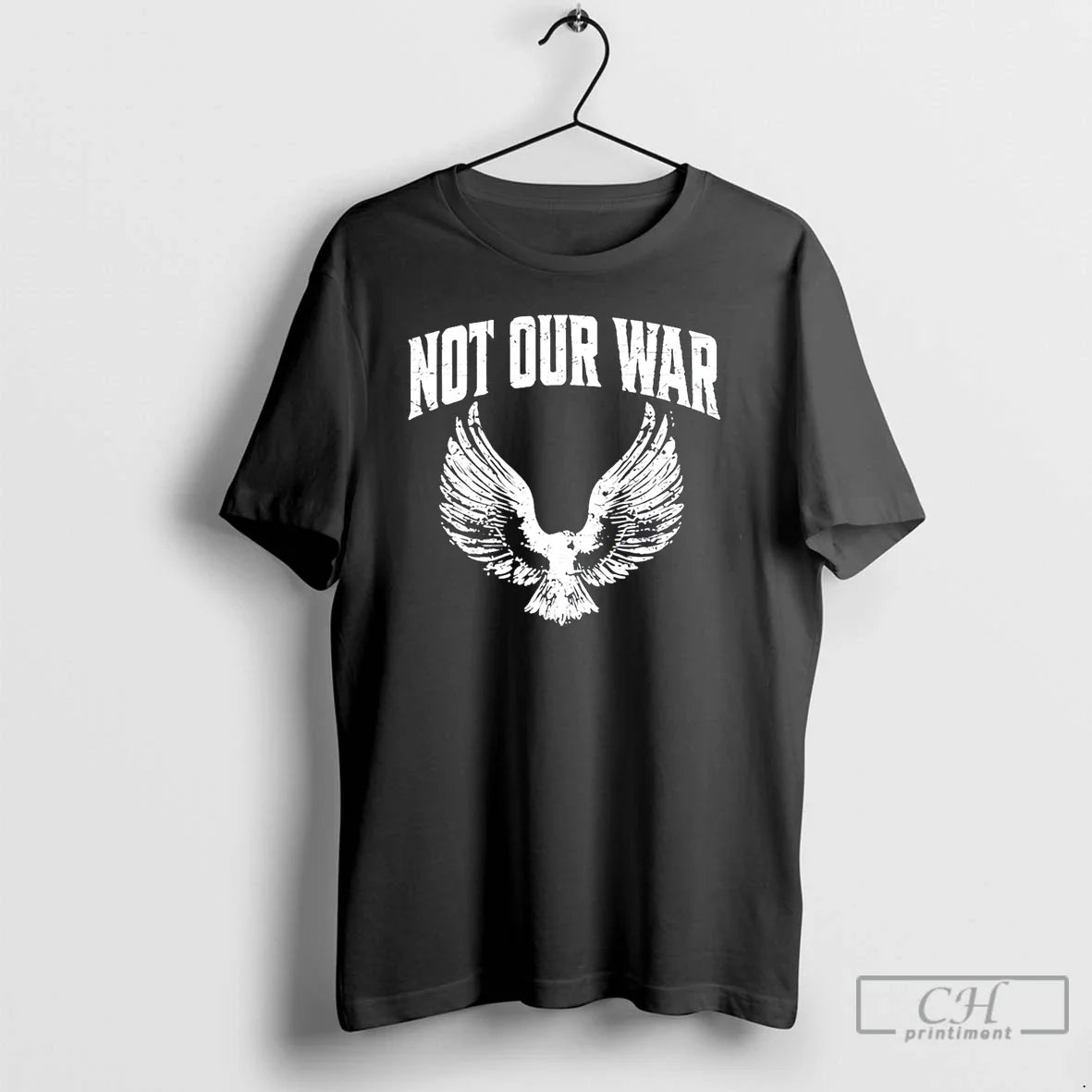 Classic Not Our War Protest Anti War Unisex