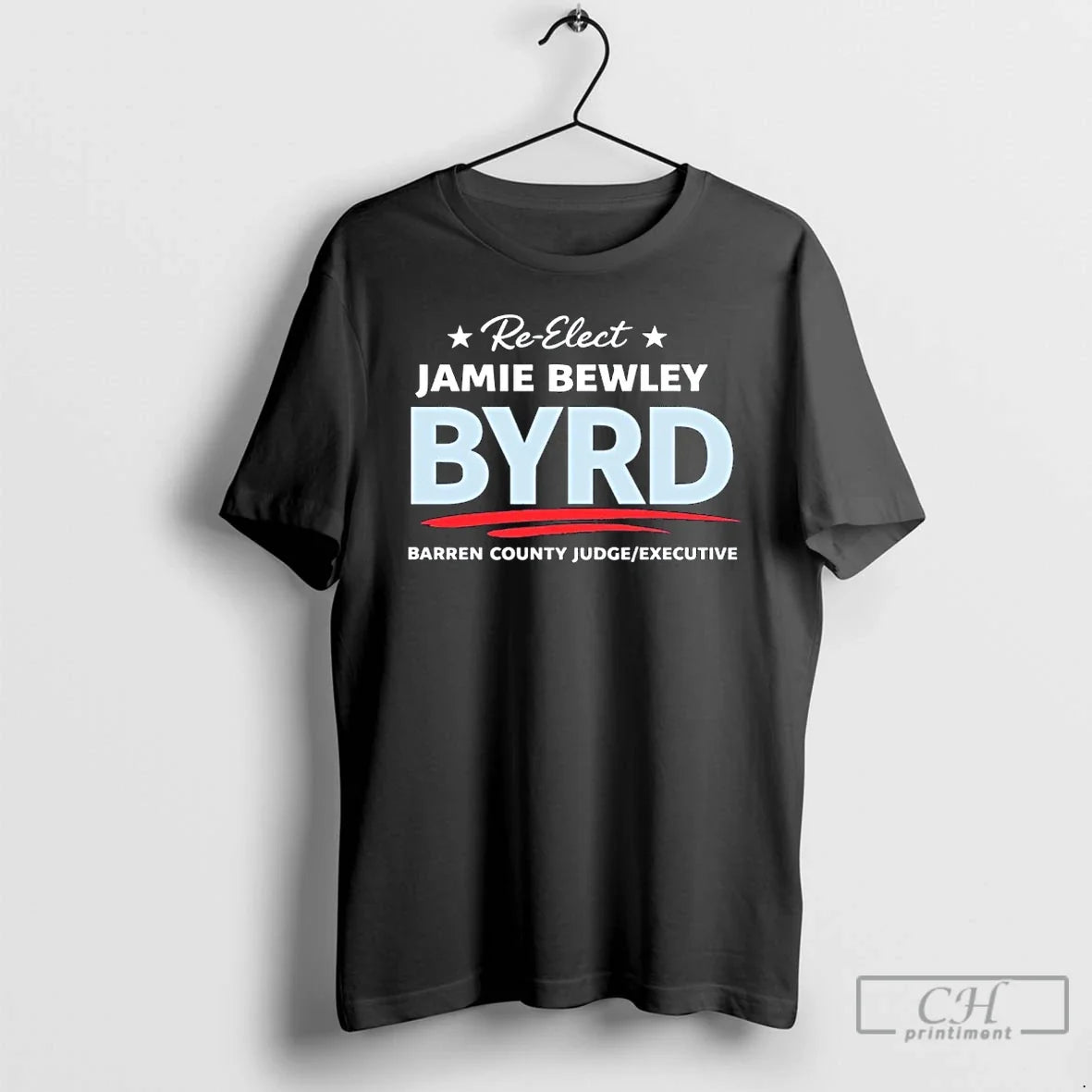 Classic Re Elect Jamie Bewley Byrd As Barren County Judge Executive 2026 Classic T Shirts Unisex