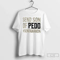 Classic Send Son Of Pedo Hashtag Unisex