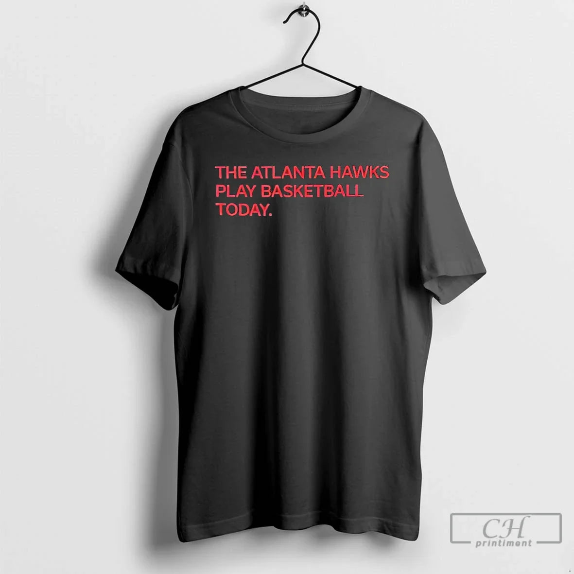 Classic The Atlanta Hawks Play Basketball Today Unisex