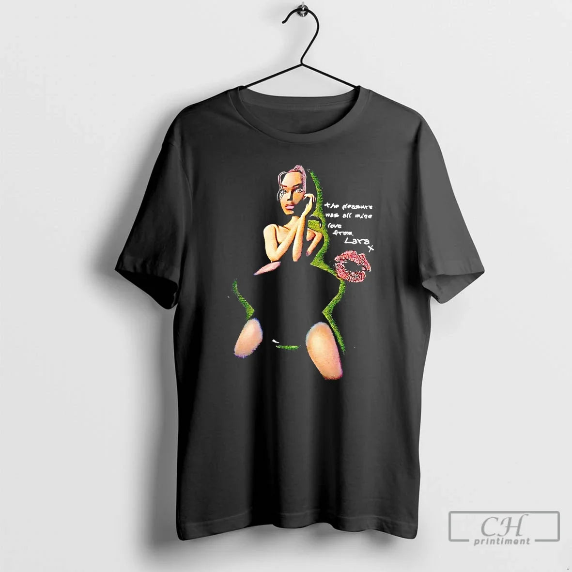 Classic The Pleasure Was All Mine Love From Lara Unisex