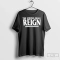 Classic The Strong Shall Reign Unisex