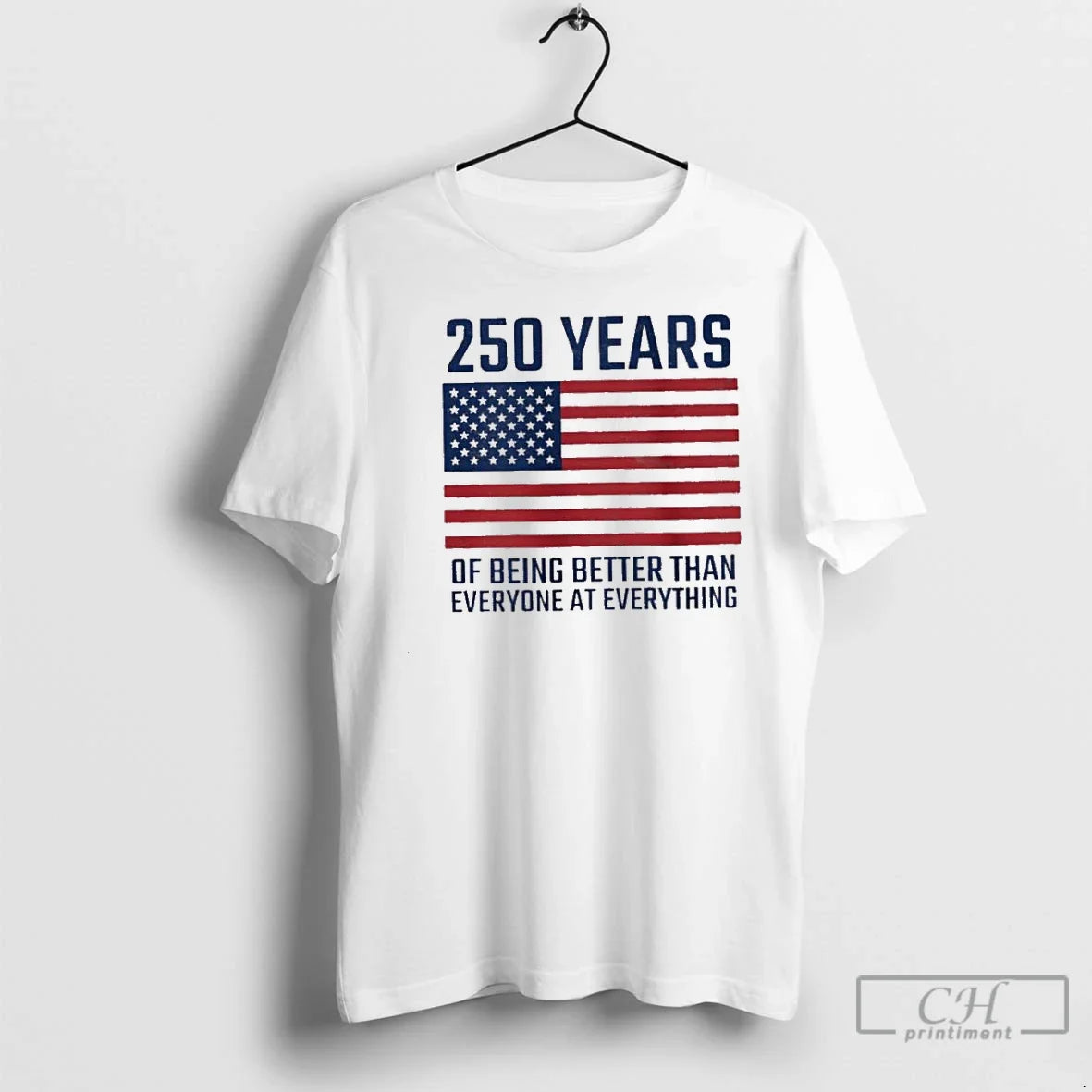Classic United States Flag 50 Years Of Being Better Than Everyone At Everything T Shirts Unisex