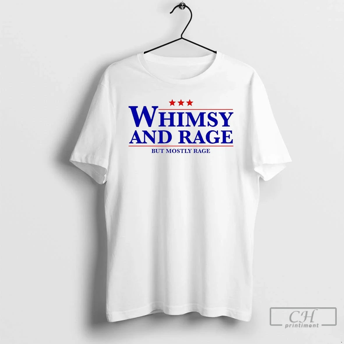 Classic Whimsy And Rage But Mostly Rage Unisex