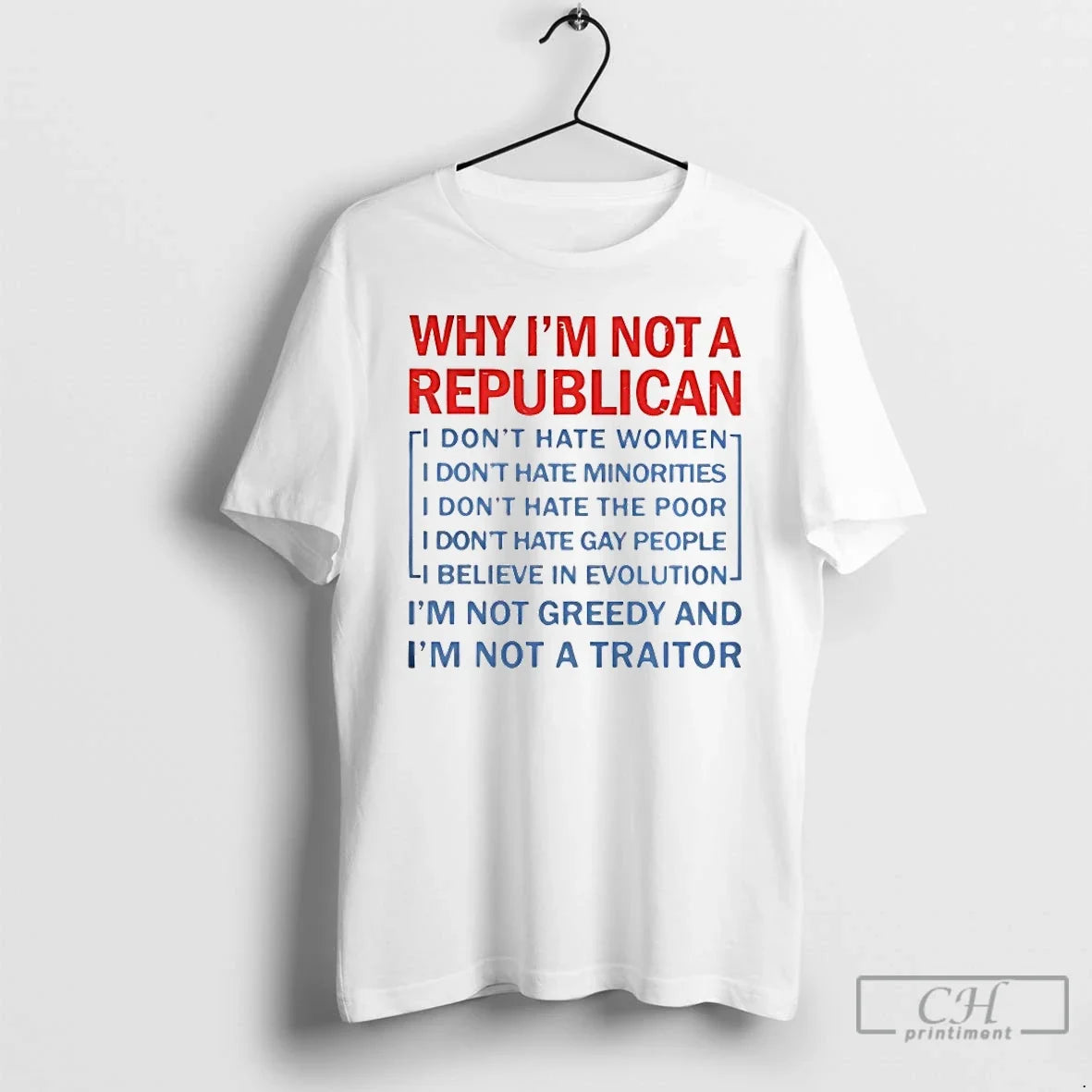 Classic Why Im Not A Republican Im Not Greedy Unisex