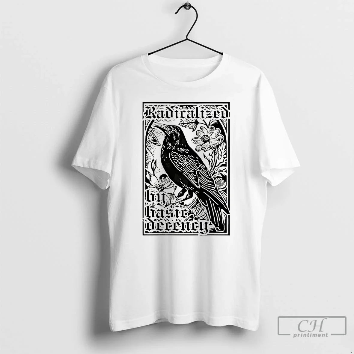 Classic World Of Ravens Radicalized By Basic Decency Unisex