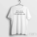 Classic You Know Whats Sexy Everlasting Love Unisex