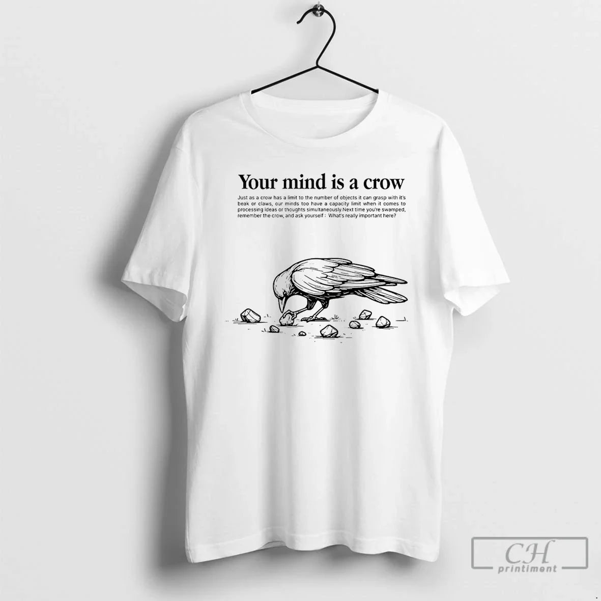 Classic Your Mind Is A Crow Unisex