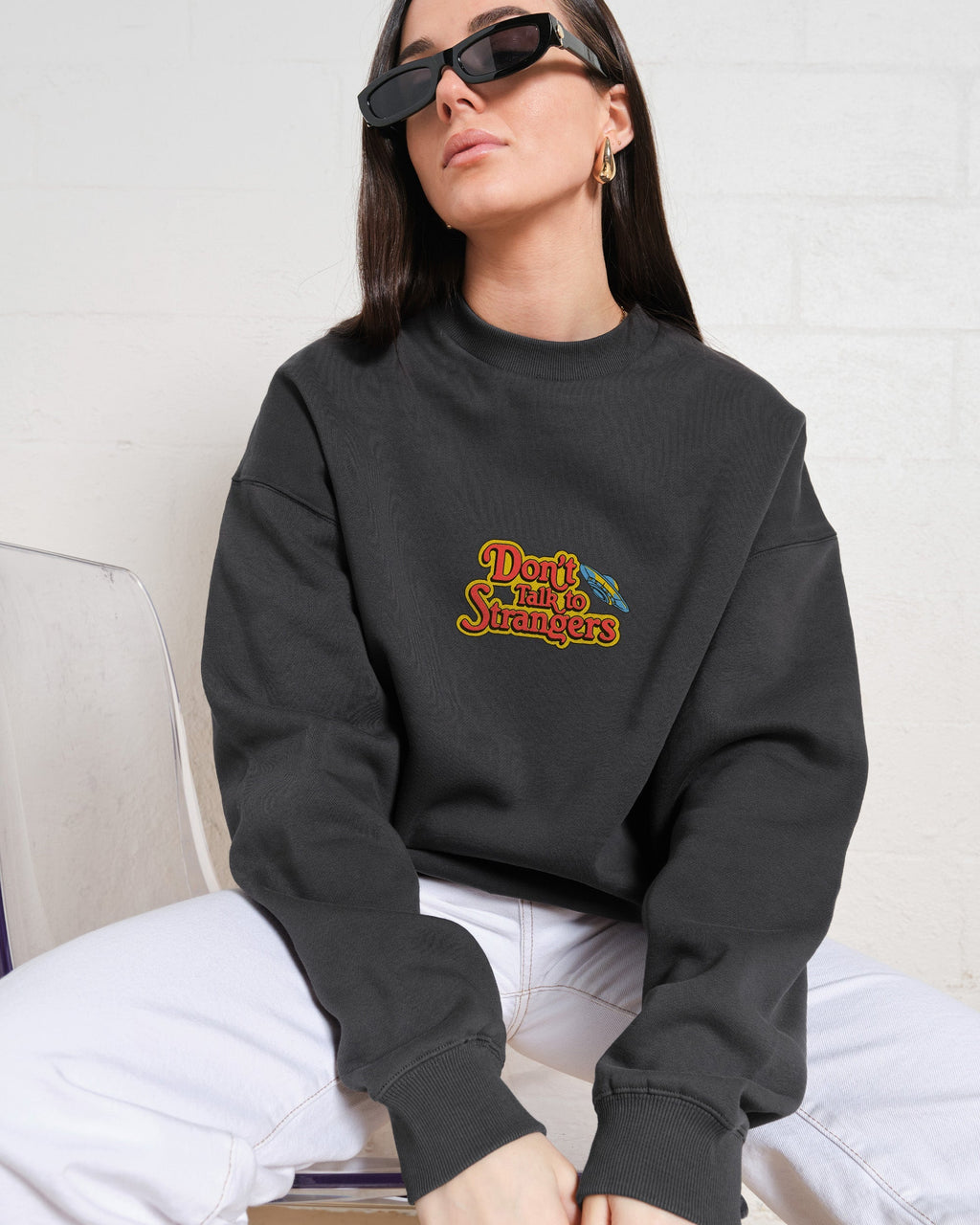 Don't Talk to Strangers Front and Back Unisex