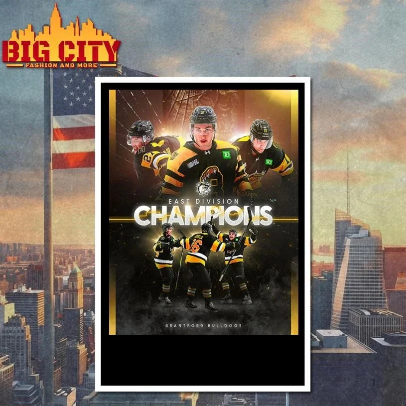 Congrats Brantford Bulldogs Champions East Division Champions 2026 Poster Shirt Unisex