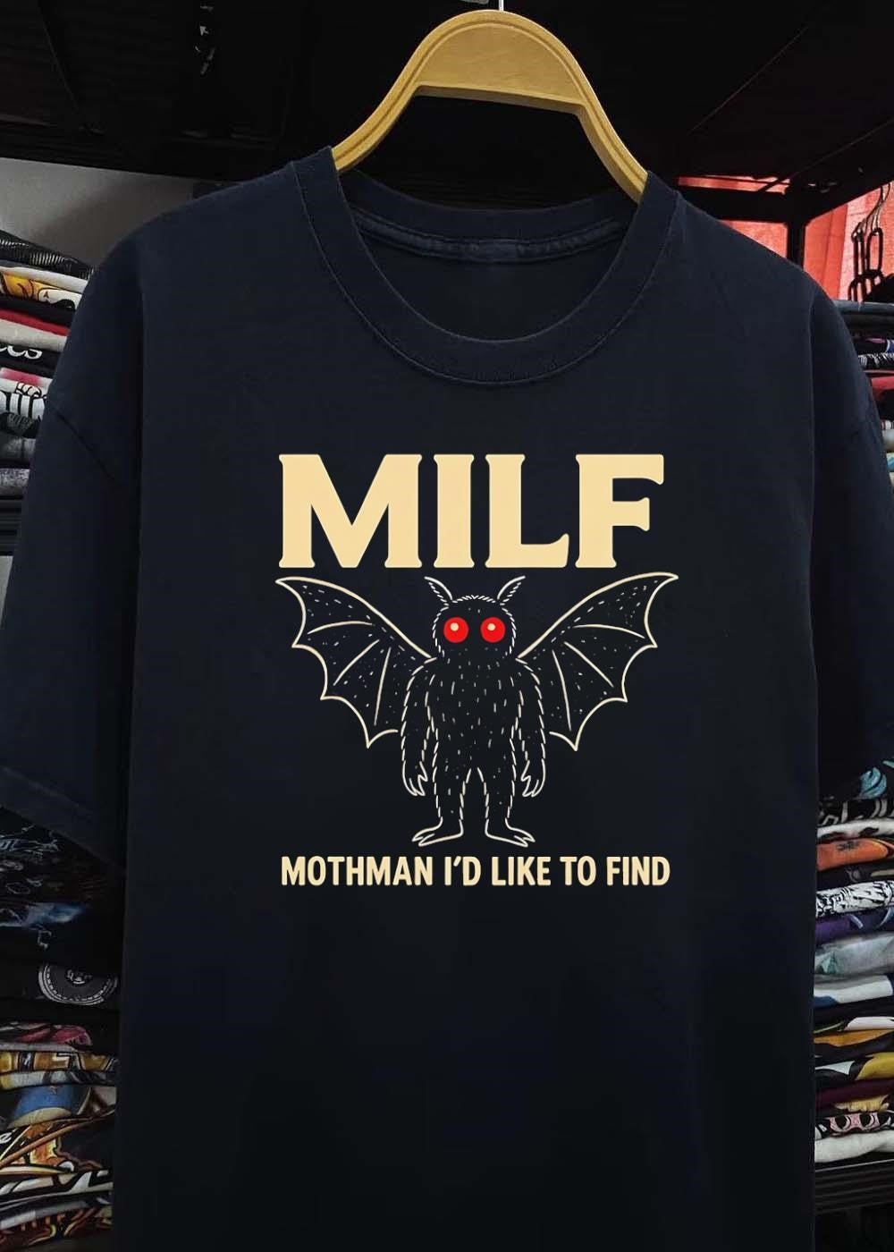 Cryptid Hunting Apparel MILF Mothman I’d Like to Find T-Shirt