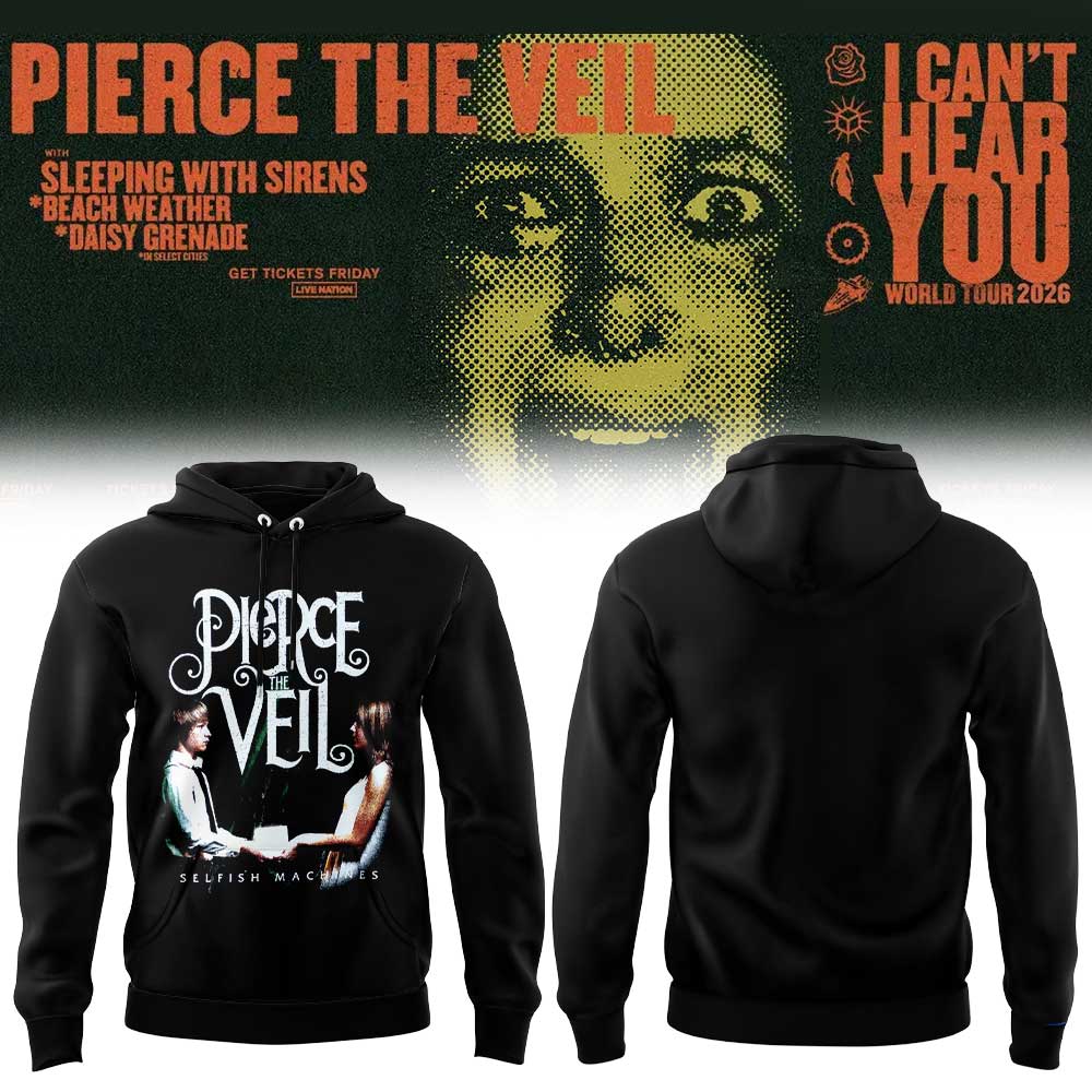 Pierce the Veil I Can’t Hear You World Tour 2026 Limited Edition Hoodie V5