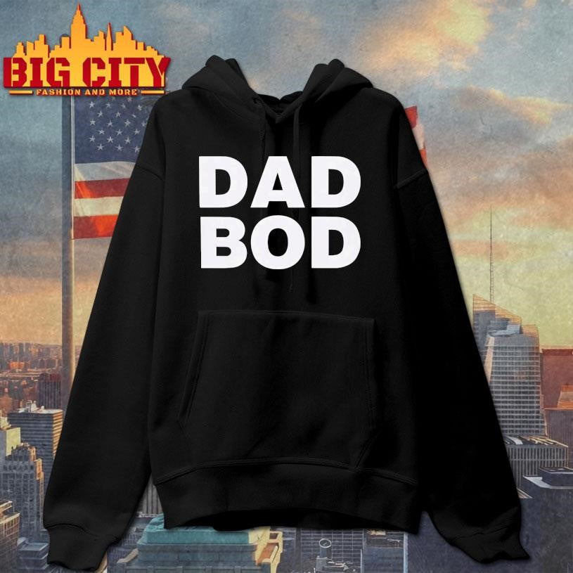 Dad Bod Shirt Unisex