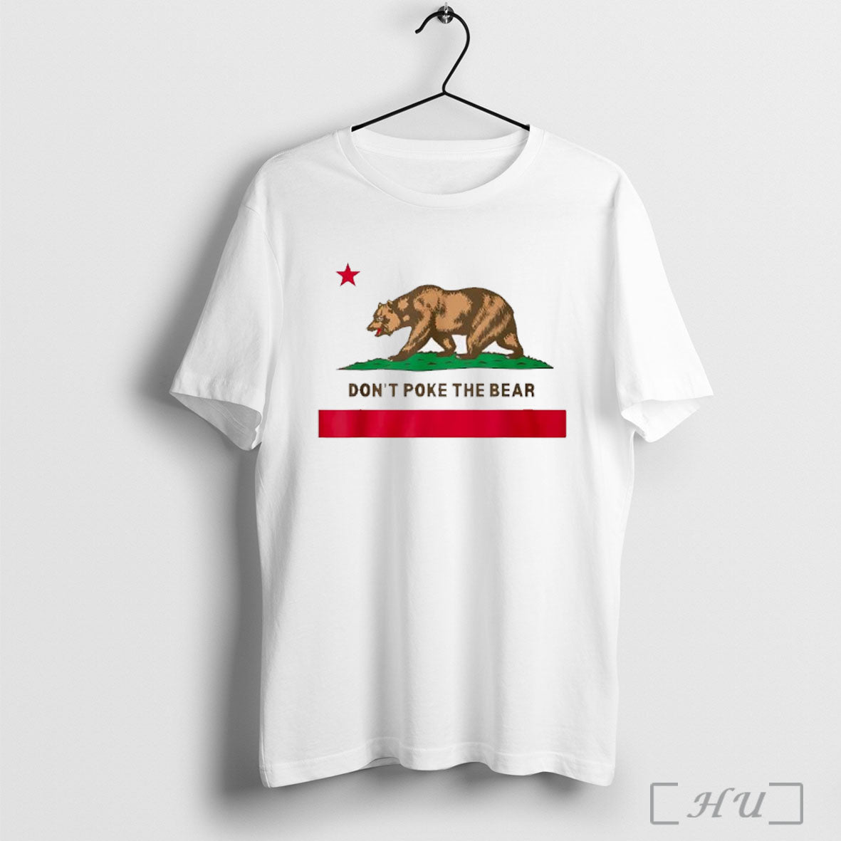 Dont Poke The Bear California T Shirt Unisex