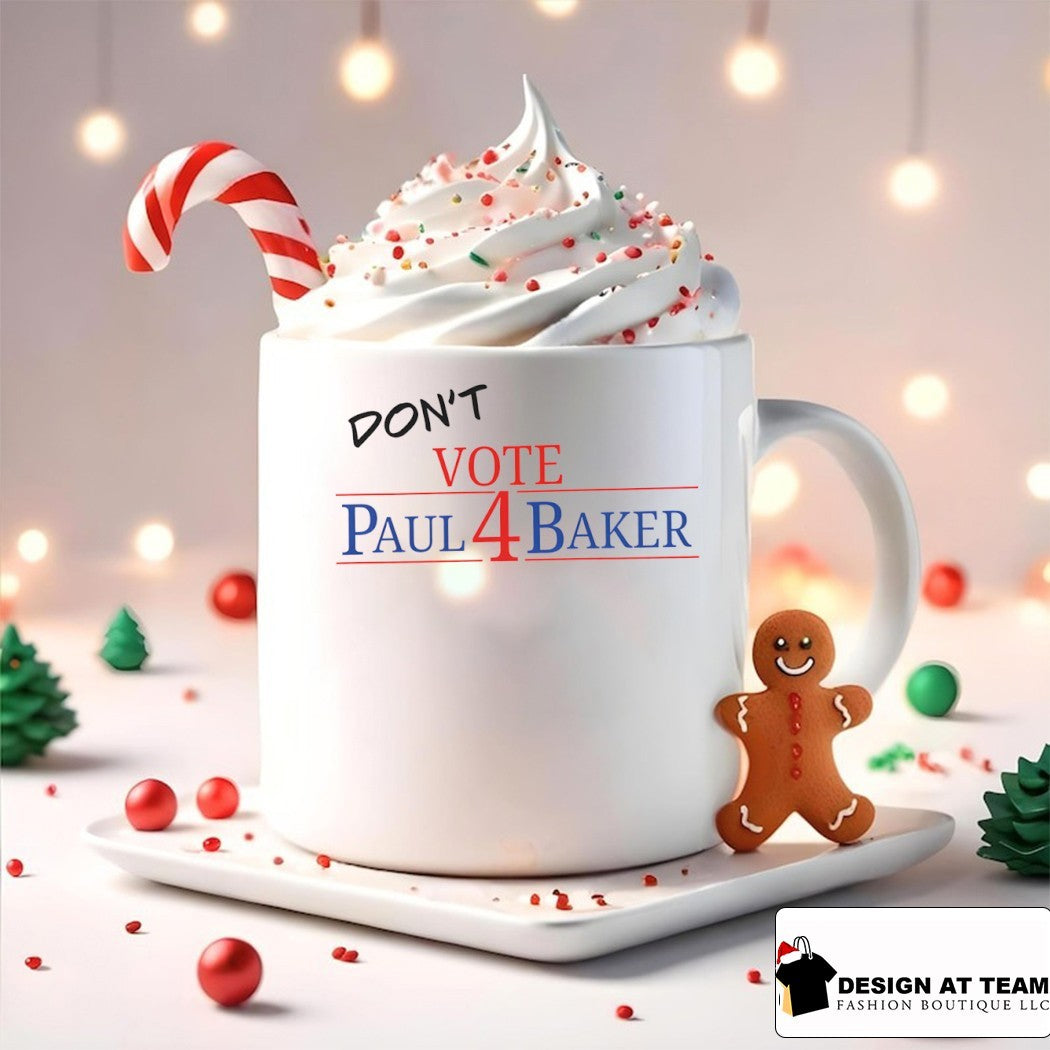 Don’t Vote for Paul Baker Funny Political Campaign Graphic shirt