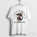 Dragon Im Chief Kickabitch From The Slapahoe Tribe Shirt Unisex