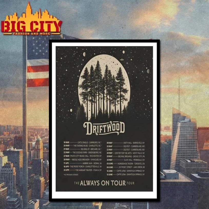Driftwood 2026 The Always On Tour Poster Shirt Unisex