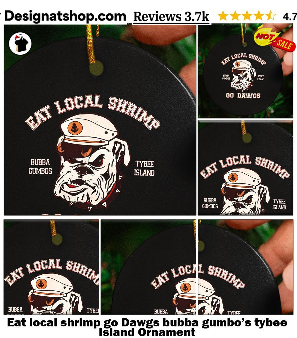 Eat local shrimp go Dawgs bubba gumbo’s tybee Island shirt