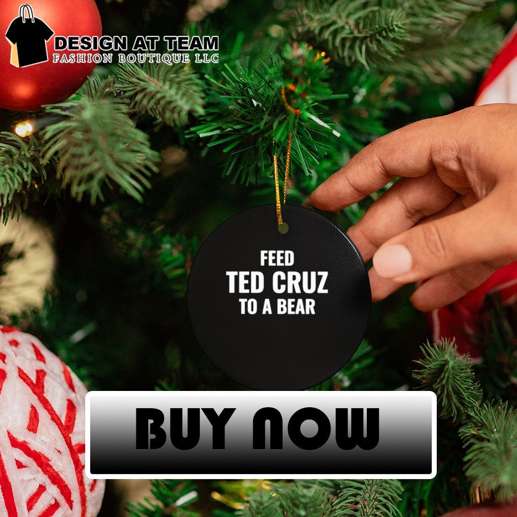 Feed ted cruz to a bear shirt