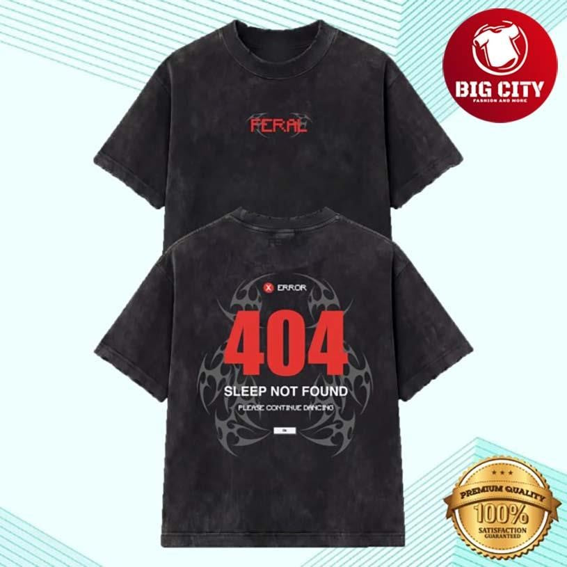 Feral 404 Sleep Not Found Two Sided Shirt Unisex