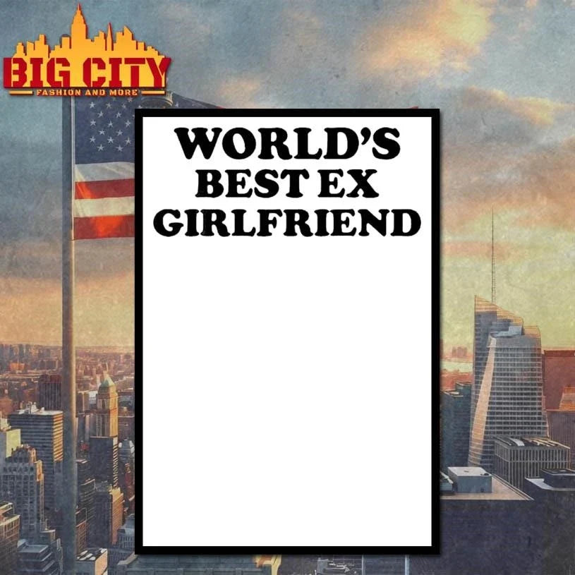 Freddie Chenn World Best Ex Girlfriend Shirt Unisex