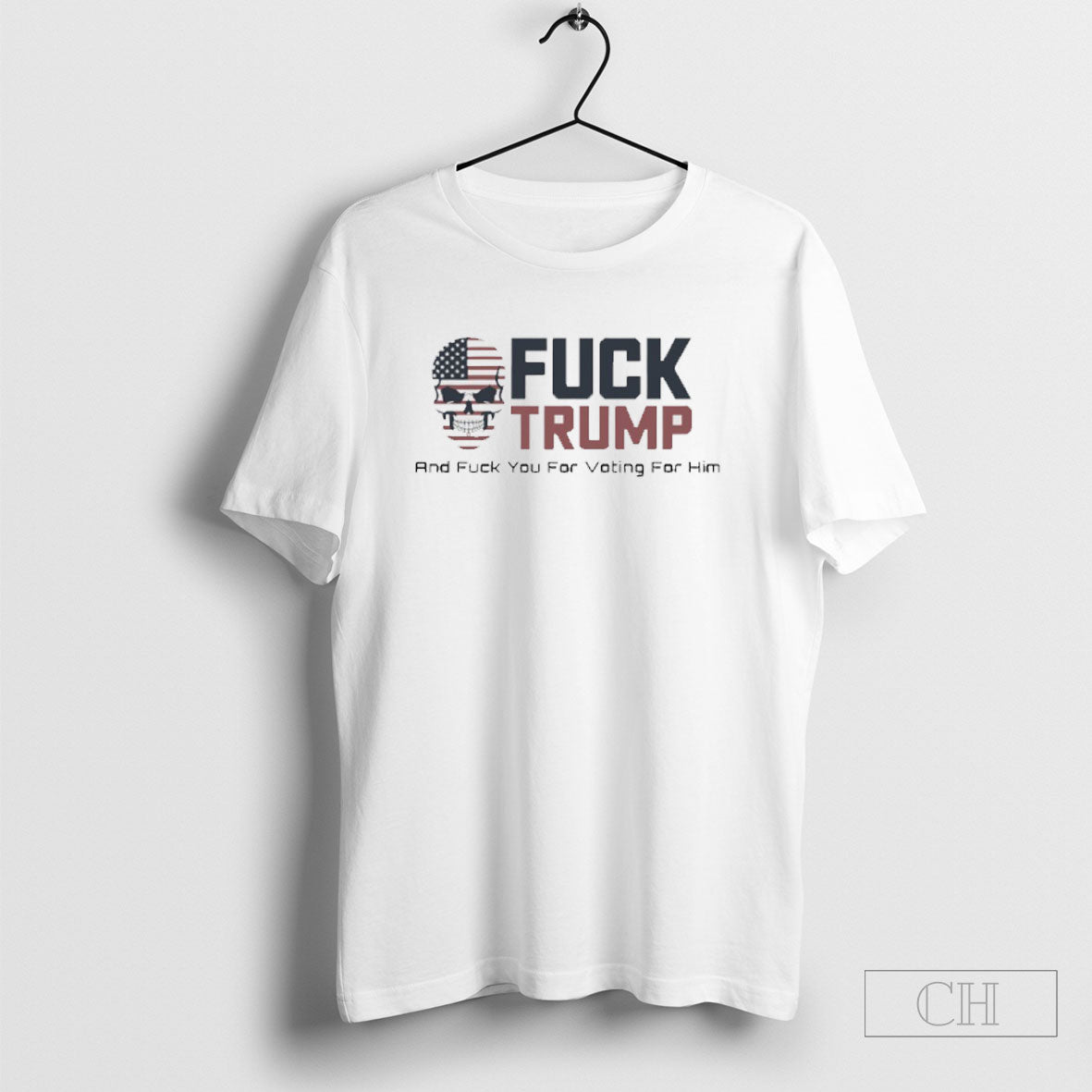 Fuck Trump And Fuck You For Voting For Him Skull American Flag Shirt Unisex
