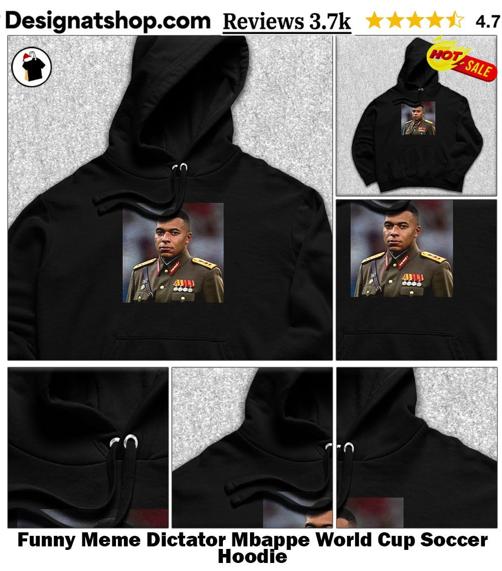 Funny Meme Dictator Mbappe World Cup Soccer shirt