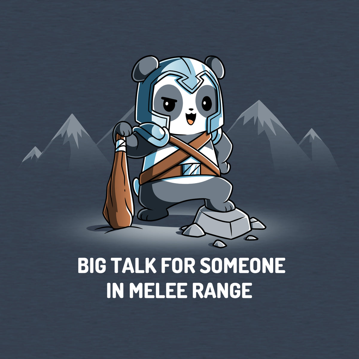 Big Talk For Someone In Melee Range Unisex