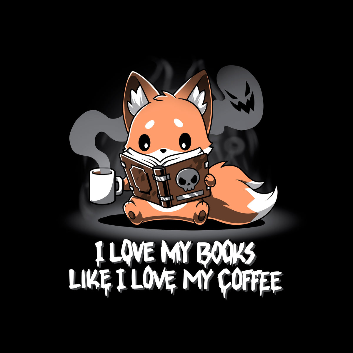 I Love My Books Like I Love My Coffee Unisex