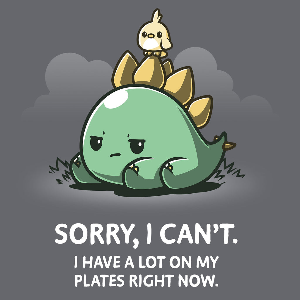 I Have A Lot On My Plates Unisex
