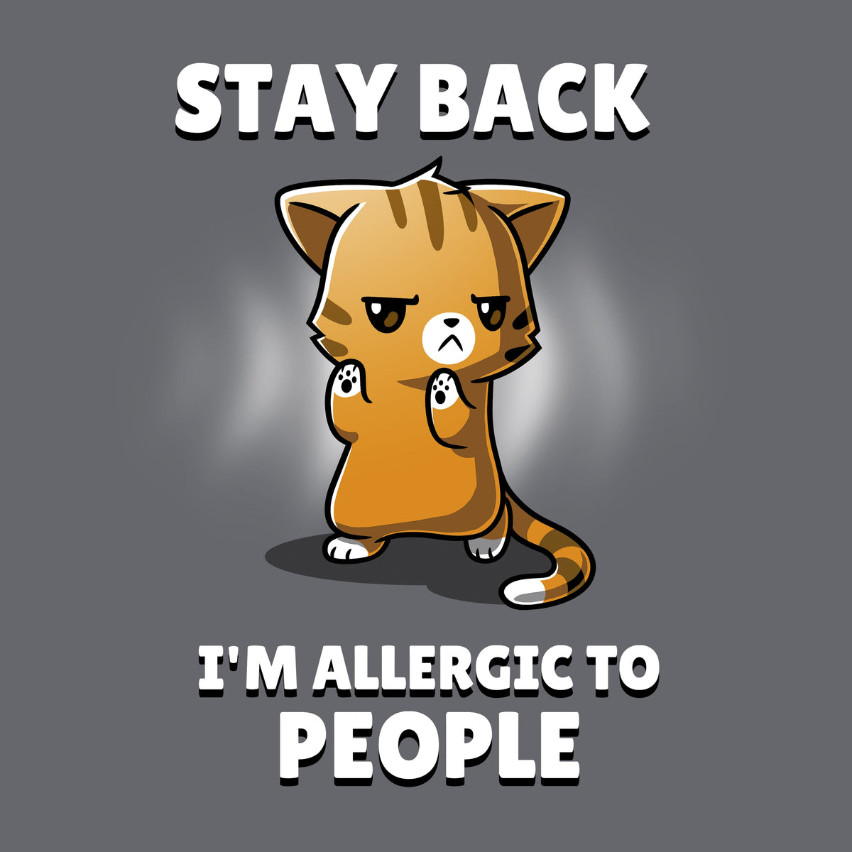 I'm Allergic to People Unisex