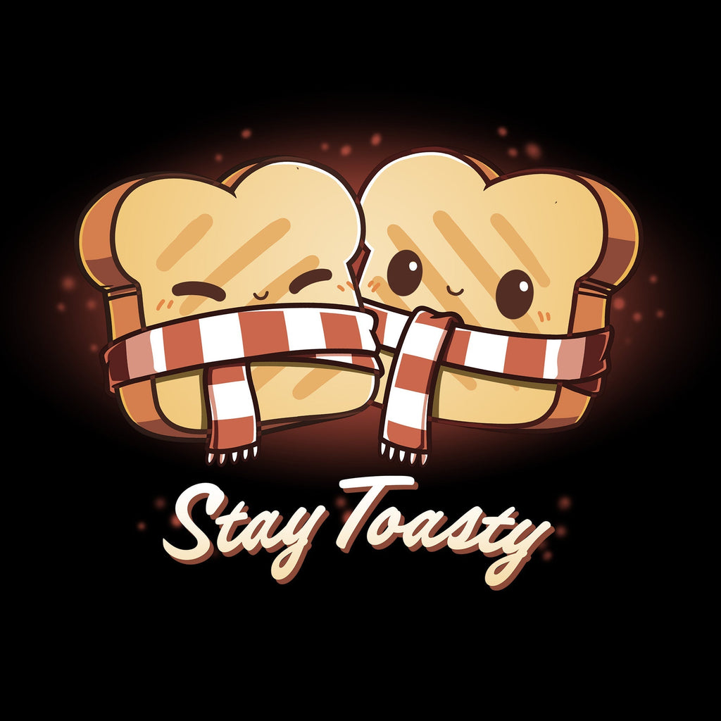 Stay Toasty Unisex