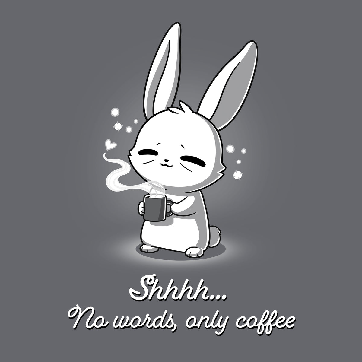 No Words, Only Coffee Unisex