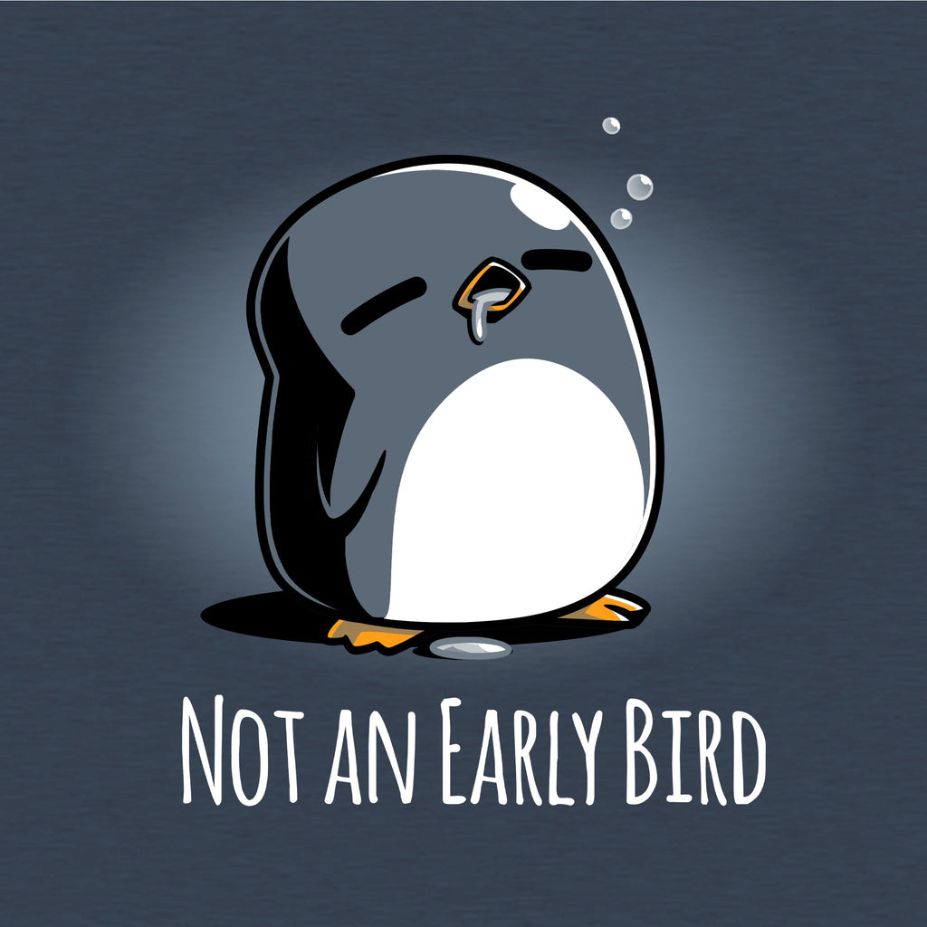 Not an Early Bird Unisex