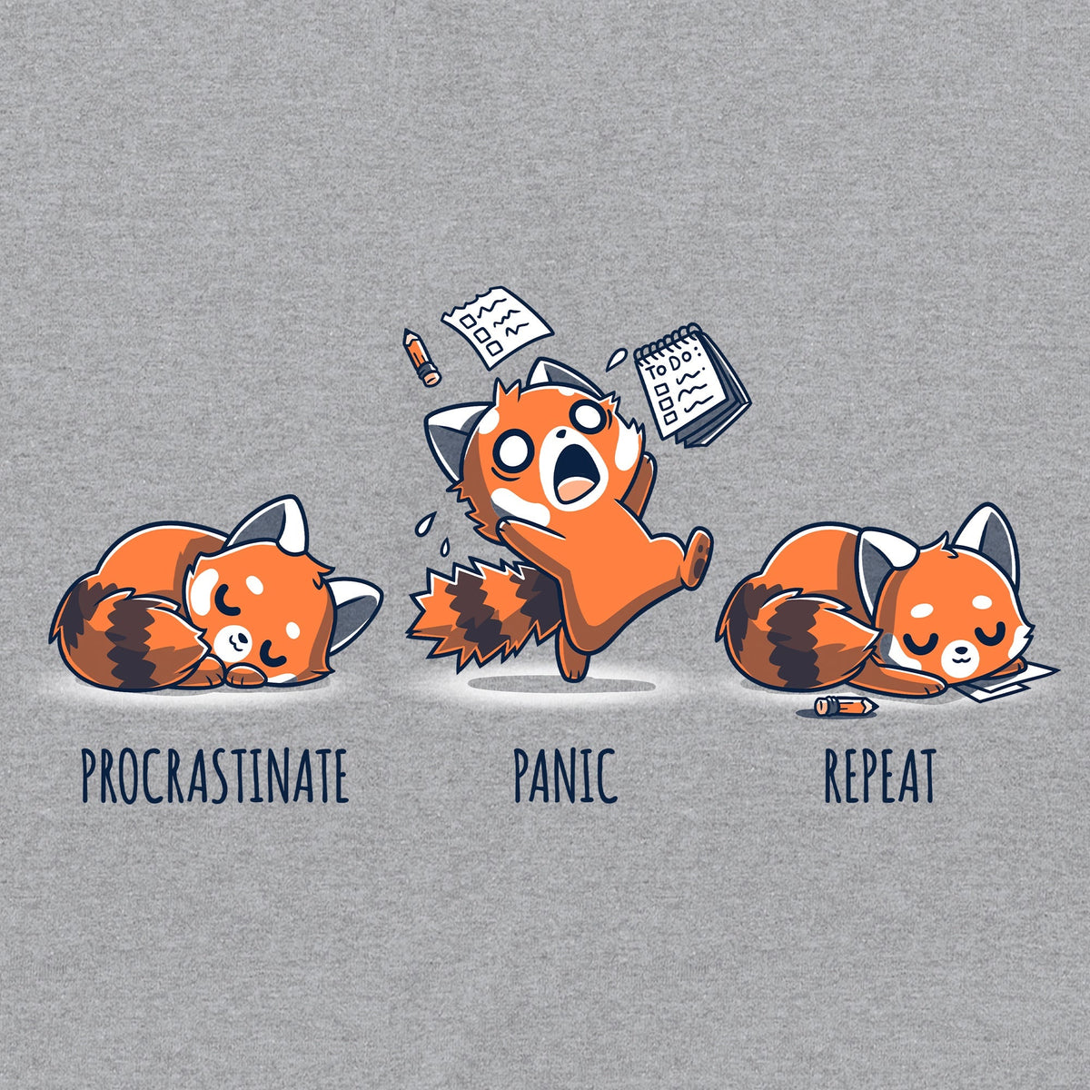 Procrastinate. Panic. Repeat. Unisex