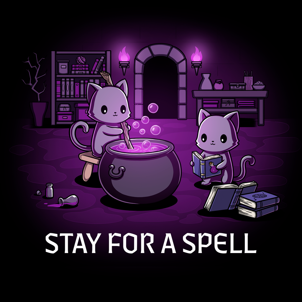 Stay For A Spell Unisex